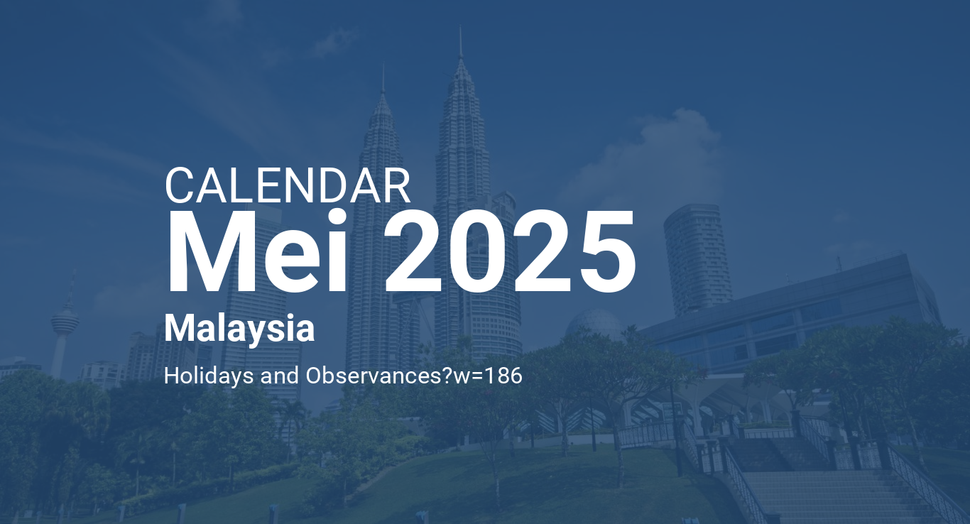 May 2025 Calendar Malaysia 